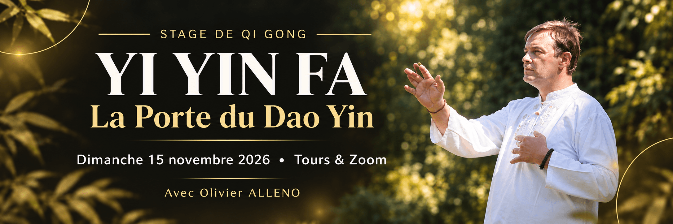 Stage Yi Yin Fa : La Porte du Dao Yin